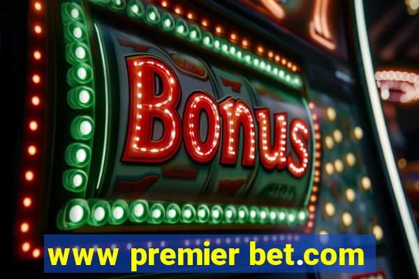 www premier bet.com